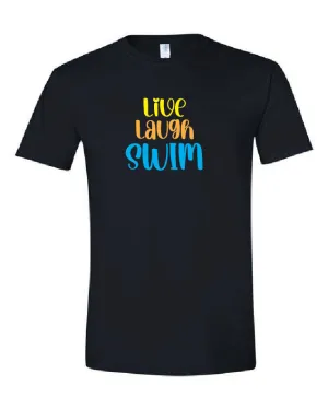 Live Laugh Swim T-Shirt